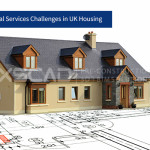 Overcoming Architectural Services Challenges in UK Housing