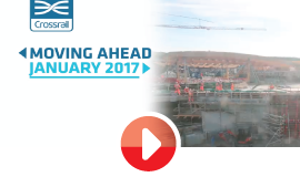 Moving Ahead, January 2017: Crossrail’s quarterly update